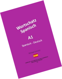 Wortschatz Spanisch A1 Spanisch - Deutsch